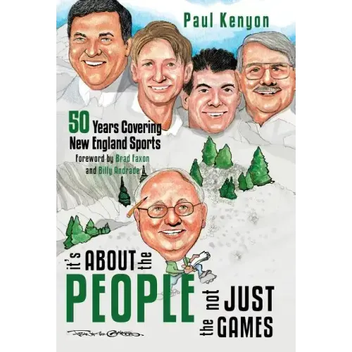 It's about the People, Not Just the Games: 50 Years Covering New England Sports