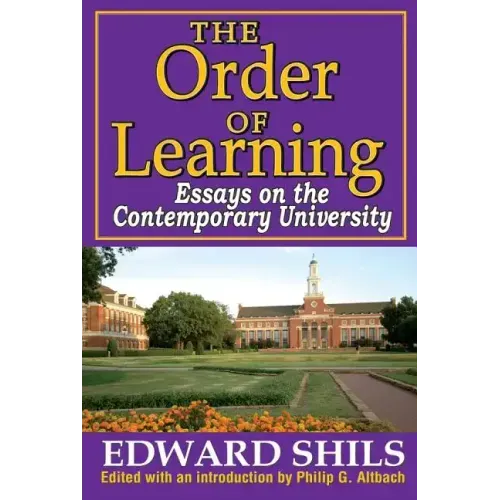 The Order of Learning: Essays on the Contemporary University
