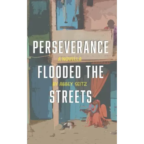 Perseverance Flooded the Streets