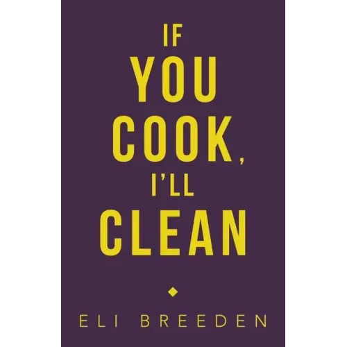 If You Cook, I'Ll Clean