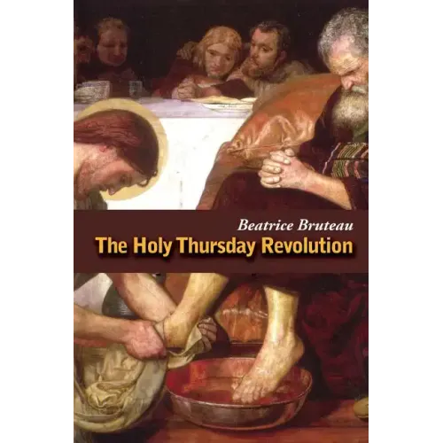 The Holy Thursday Revolution