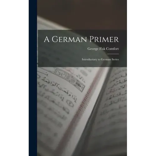 A German Primer: Introductory to German Series