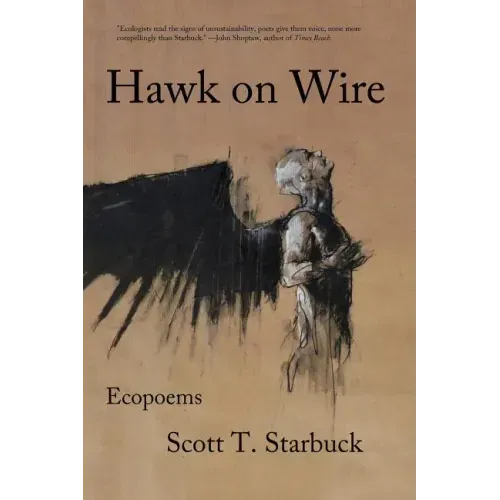 Hawk on Wire: Ecopoems