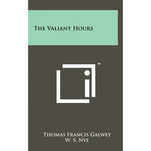The Valiant Hours