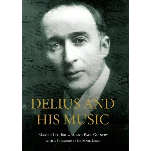 Delius and His Music