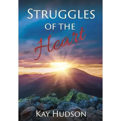 Struggles of the Heart