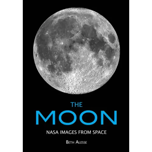 The Moon: NASA Images from Space