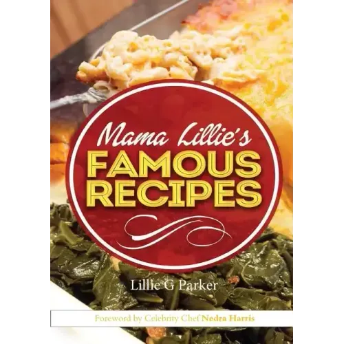 Mama Lillie's Famous Recipes