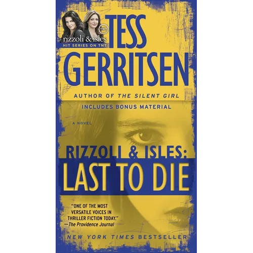 Last to Die (with bonus short story John Doe): A Rizzoli & Isles Novel