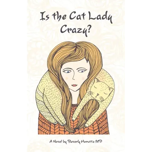 Is the Cat Lady Crazy?