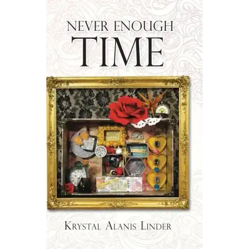 Never Enough Time
