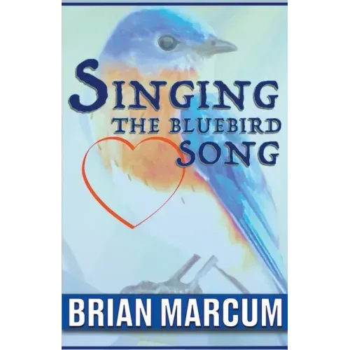 Singing The Bluebird Song