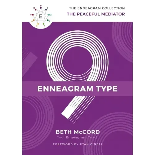 The Enneagram Type 9: The Peaceful Mediator