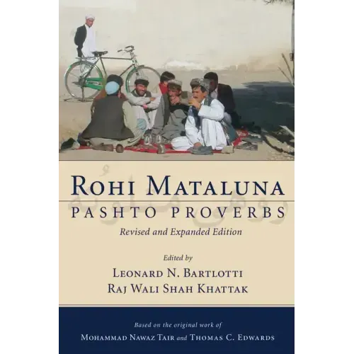 Rohi Mataluna: Pashto Proverbs