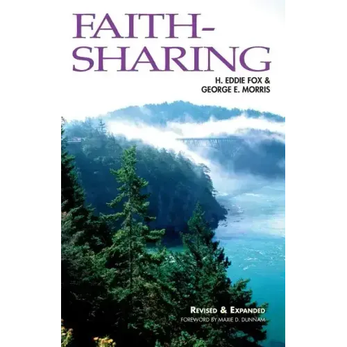 Faith-Sharing: Dynamic Christian Witnessing by Invitation