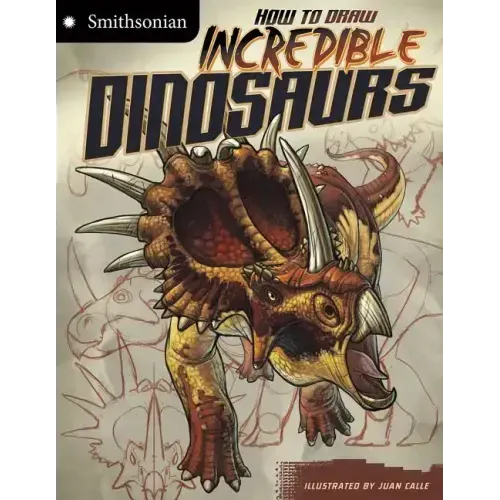 How to Draw Incredible Dinosaurs