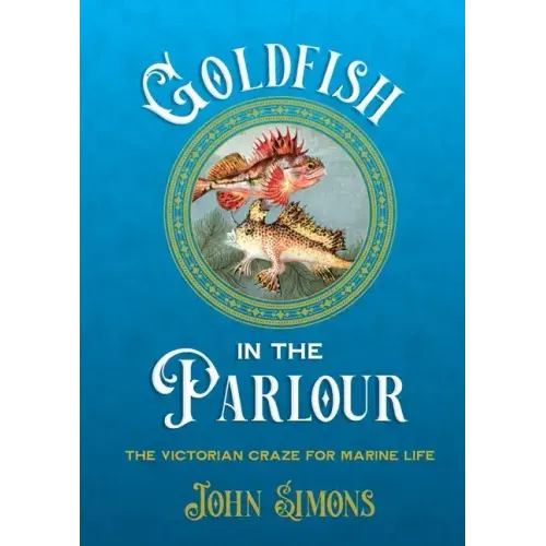 Goldfish in the Parlour