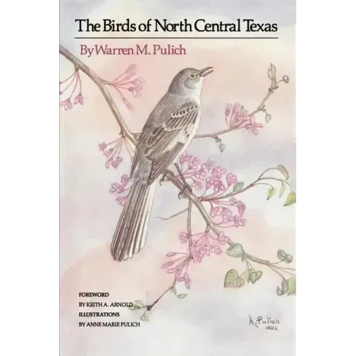 The Birds of North Central Texas
