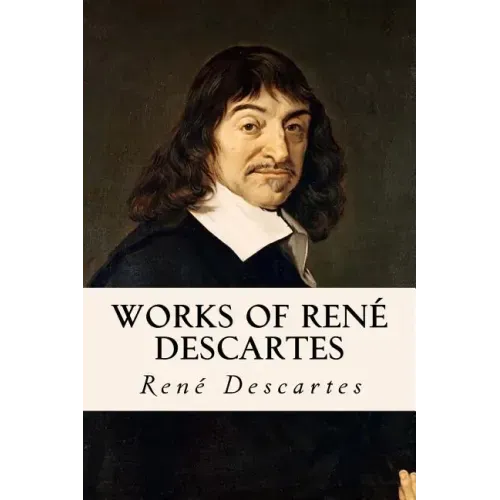 Works of René Descartes