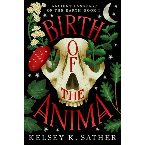 Birth of the Anima: Ancient Language of the Earth (Book One)