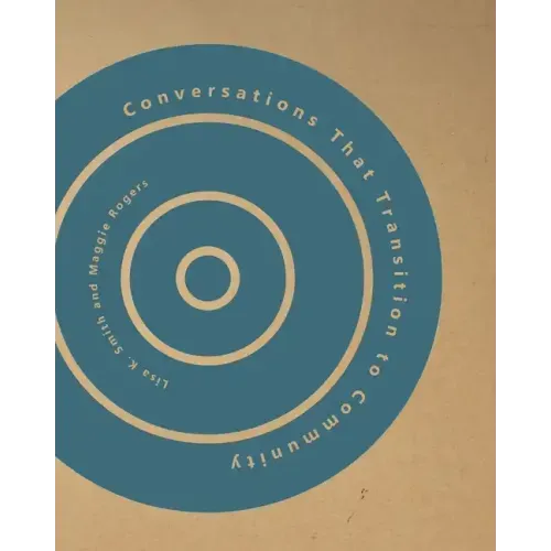 Conversations That Transition to Community