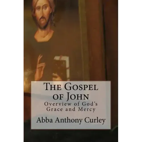 The Gospel of John: Overview of God's Grace and Mercy