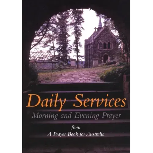 Daily Services: Morning and Evening Prayer from A Prayer book for Australia