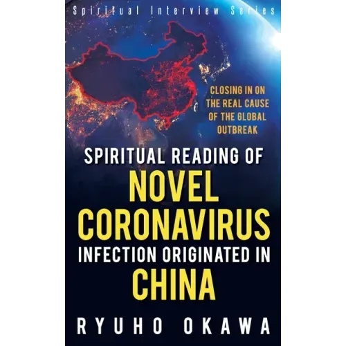 Spiritual Reading of Novel Coronavirus Infection Originated in China