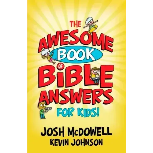 The Awesome Book of Bible Answers for Kids
