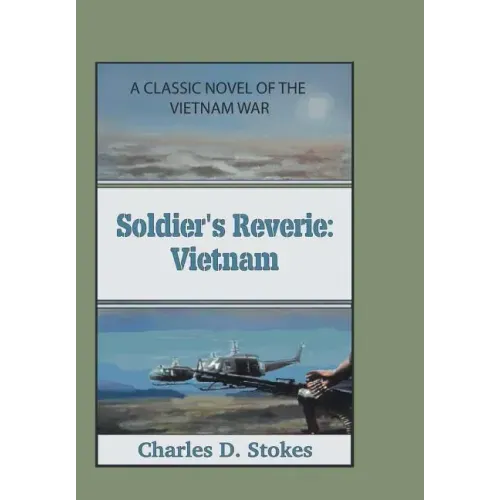 Soldier's Reverie: Vietnam