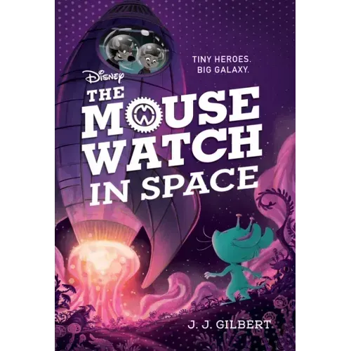 Mouse Watch in Space, The-The Mouse Watch, Book 3