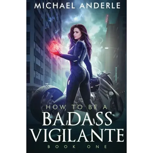 How To Be A Badass Vigilante