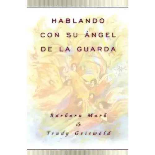 Hablando Con Su Angel (Angelspeak)