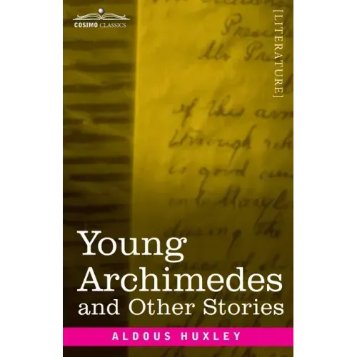 Young Archimedes: and Other Stories