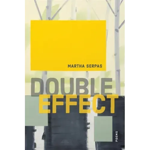 Double Effect: Poems