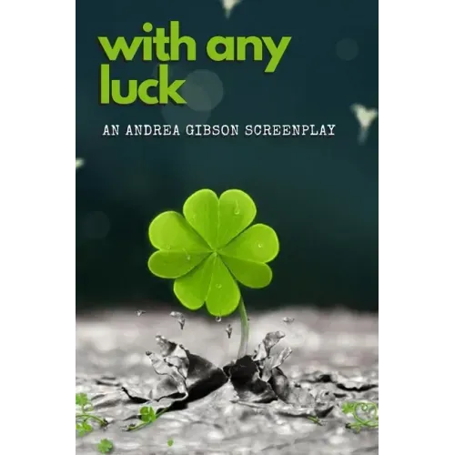 With Any Luck