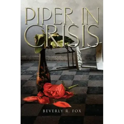 Piper in Crisis