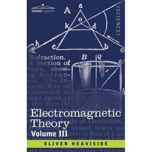 Electromagnetic Theory, Volume 3