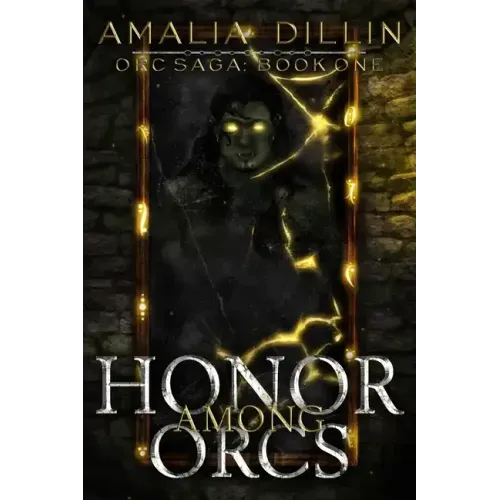 Honor Among Orcs