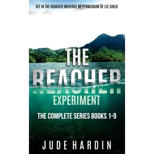 The Reacher Experiment: The Complete Series Books 1-9