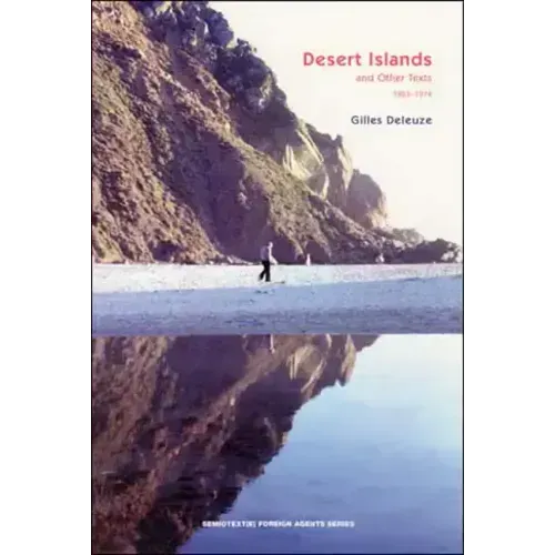 Desert Islands: And Other Texts, 1953-1974