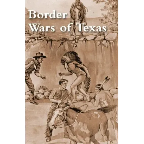 Border Wars of Texas