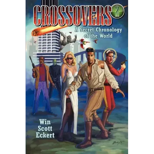 Crossovers: A Secret Chronology of the World (Volume 2)