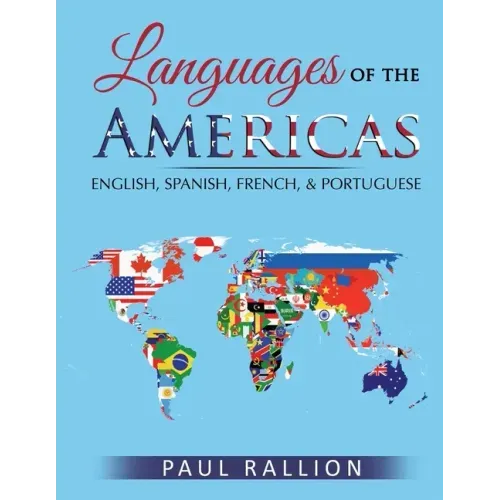 Languages of the Americas: English, Spanish, French, and Portuguese