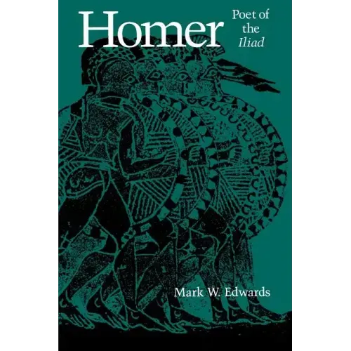 Homer, Poet of the Iliad