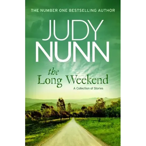 The Long Weekend: A Collection of Stories