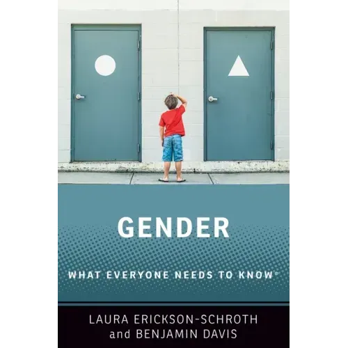 Gender: What Everyone Needs to Know(r)