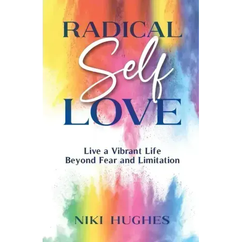 Radical Self-Love