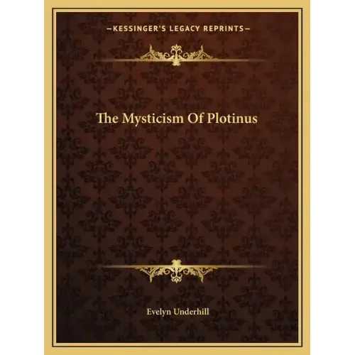 The Mysticism of Plotinus