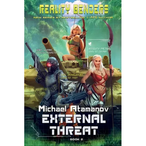 External Threat (Reality Benders Book #2): LitRPG Series
